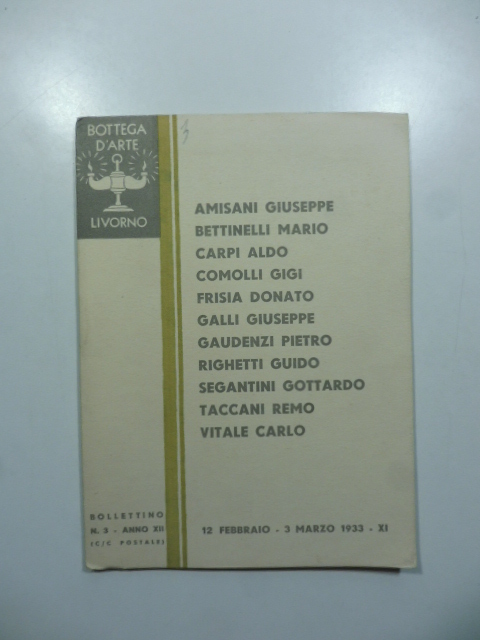 Bollettino di Bottega d'Arte, Livorno, num. 3, febbraio-marzo 1933. Mostra pittori milanesi. Catalogo